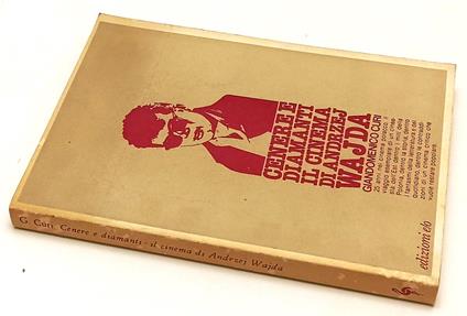 Cenere E Diamanti Il Cinema Di Andrzej Majda - Giandomenico Curi - copertina