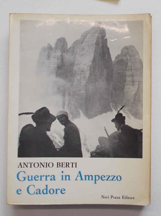 Guerra in Ampezzo e Cadore - Antonio Berti - copertina