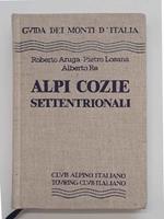 Alpi Cozie Settentrionali. Dal Colle del Monginevro al Colle del Moncenisio