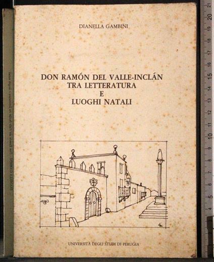 Don Ramon del Valle-Inclan letteratura e luoghi natali - Gambini - copertina