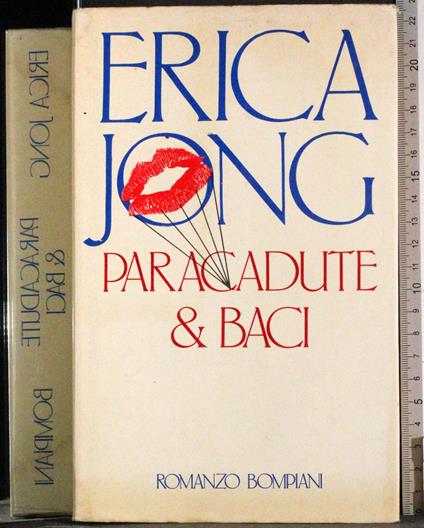 Paracadute & baci - Erica Jong - copertina