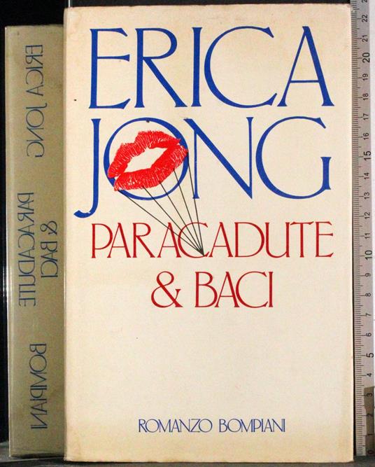 Paracadute & baci - Erica Jong - copertina
