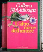 L' altro nome dell'amore