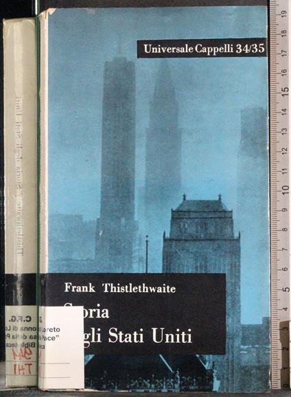 Storia degli Stati Uniti - Frank Thistlethwaite - copertina