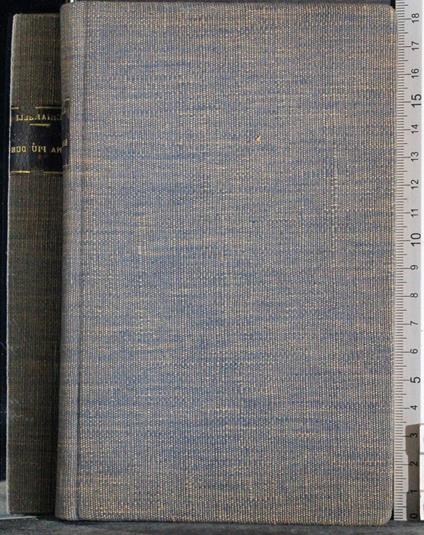 Una più due. Commedia in 3 atti - Luigi Chiarelli - copertina