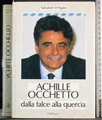 Achille Occhetto dalla alla quercia
