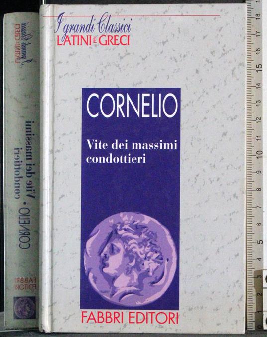 Vite dei massimi condottieri - Cornelio Nepote - copertina