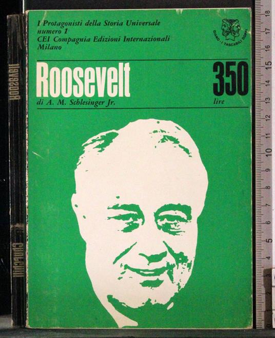 Roosevelt - Arthur M. jr. Schlesinger - copertina