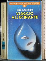 Viaggio allucinante