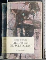 Era l'anno del sole quieto