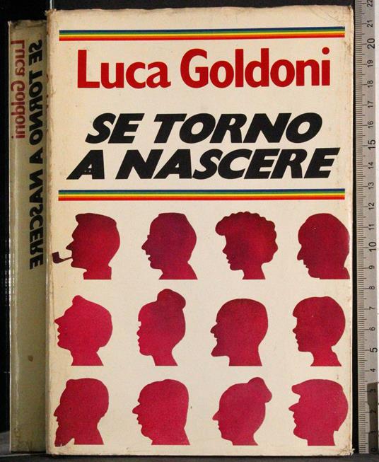 Se torna a nascere - Luca Goldoni - copertina