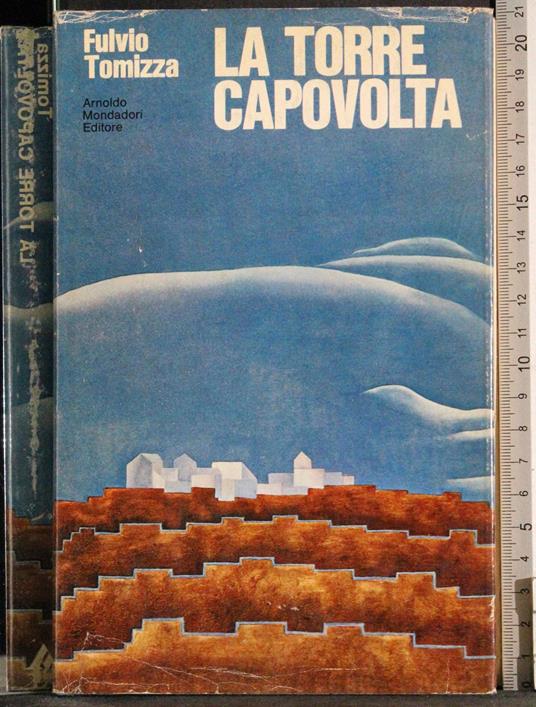 torre capovolta - Fulvio Tomizza - copertina