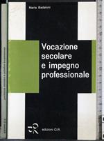 Vocazione secolare e impegno professionale