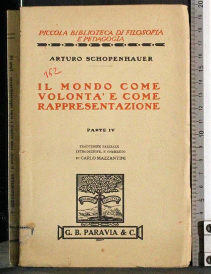 Il modo come volontà e come rappresentazione. Parte IV - Arthur Schopenhauer - copertina