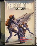 Perry Rhodan. Extra-2. I dannati di Isan