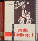 scala d'oro. Taccuino dello sport. Parte seconda