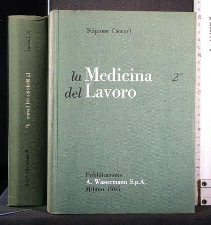 La Medicina Del Lavoro Vol. 2 - Scipione Caccuri - copertina