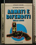 Armati e Difenditi Nella Legge