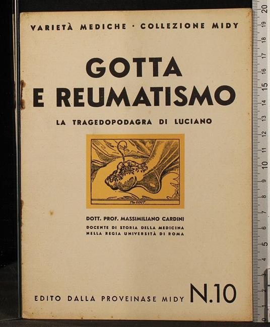 Gotta e reumatismo. La tragedopodagra di luciano - Massimiliano Cardini - copertina