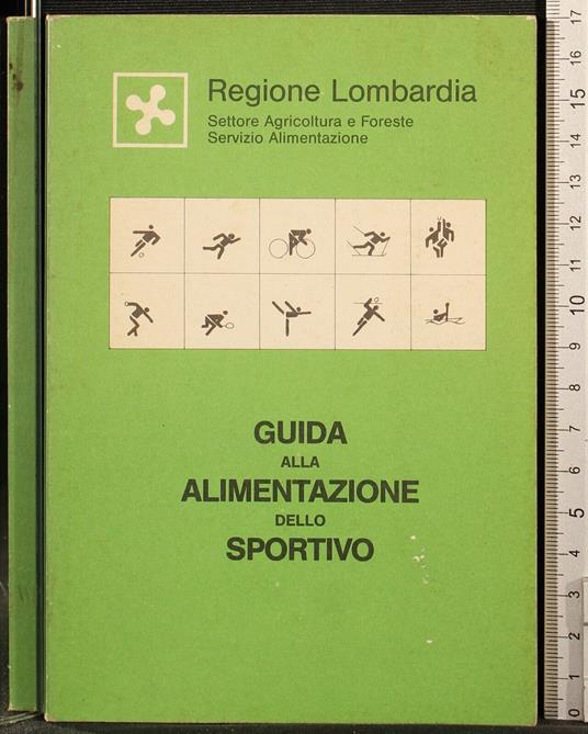 Guida alla alimentazione dello sportivo - Ubaldo Carloni - copertina