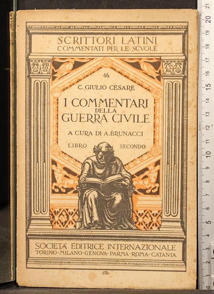 I commentari della guerra civile. Libro secondo - Giulio Cesare - copertina