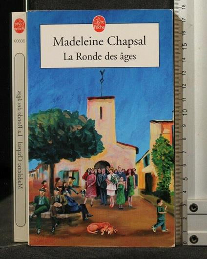 La Ronde Des Ages - Madeleine Chapsal - copertina