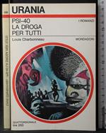 Psi-40. La Droga per Tutti