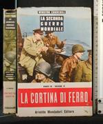 La Seconda Guerra Mondiale La Cortina di Ferro Vol. 2 Parte 6