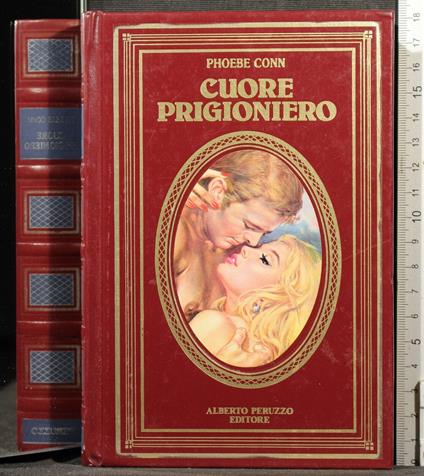 Cuore prigioniero - Phoebe Conn - copertina