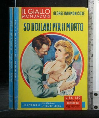 50 Dollari per Il Morto - George Harmon Coxe - copertina