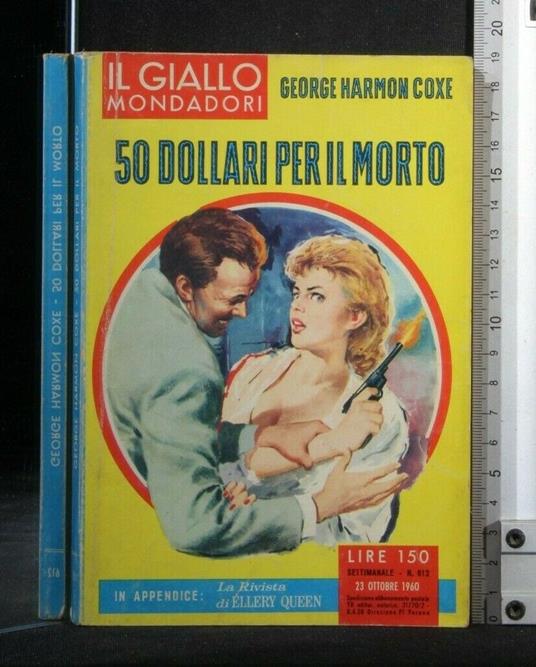 50 Dollari per Il Morto - George Harmon Coxe - copertina