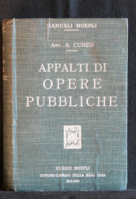 Appalti di Opere Pubbliche - Adolfo Cuneo - copertina