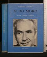 Aldo Moro La Vita, L'Opera, L'Eredità