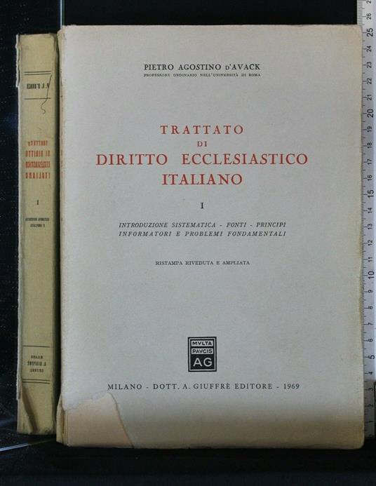 Trattato di Diritto Ecclesiastico Italiano. Volume 1. D'Avack - Pietro Agostino D'Avack - copertina