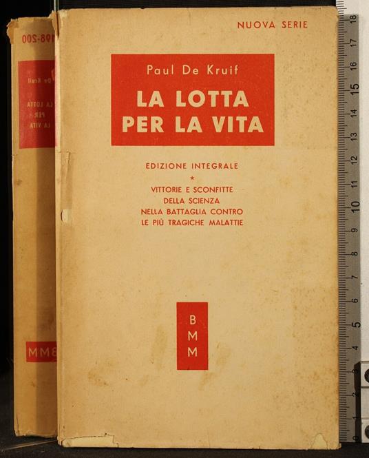 La lotta per la vita - Paul De Kruif - copertina