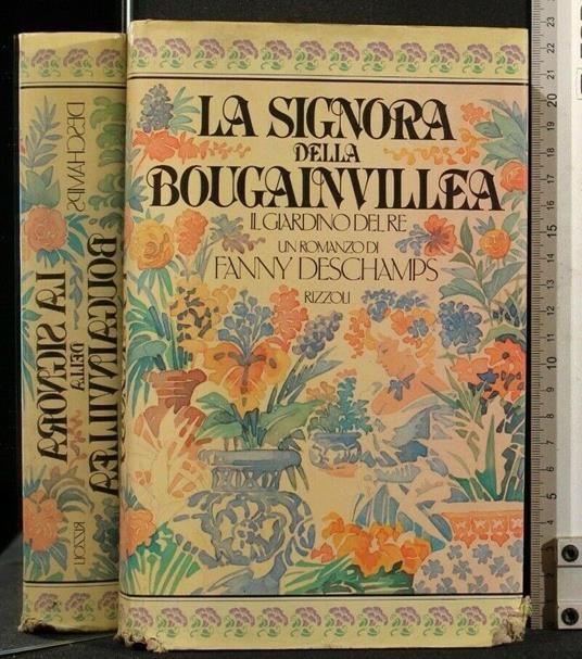 La Signora Della Bougainvillea Il Giardino Del Re - Fanny Deschamps - copertina
