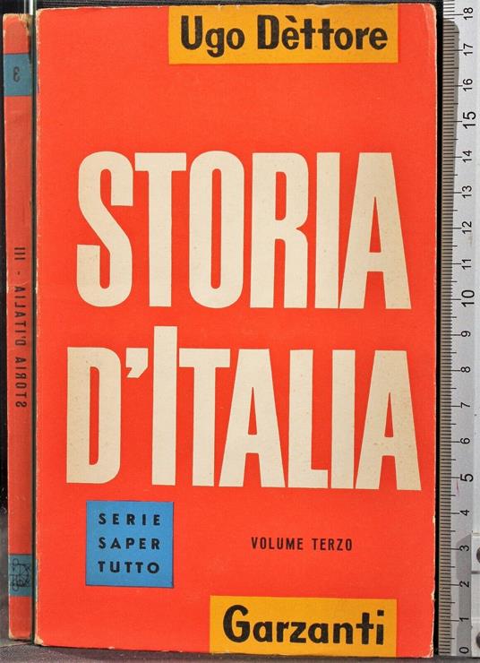 Storia D'Italia. Vol 3 - Ugo Dettore - copertina