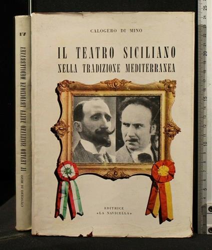 Il Teatro Siciliano Nella Tradizione Mediterranea - Calogero Di Mino - copertina