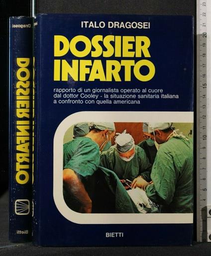Dossier Infarto - Italo Dragosei - copertina
