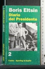 Diario Del Presidente Vol 2
