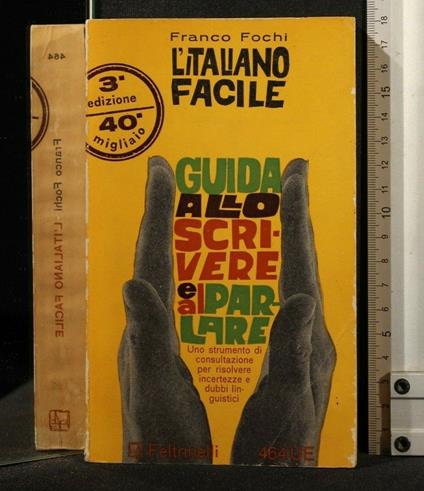 Guida Allo Scrivere e Al Parlare - Franco Fochi - copertina