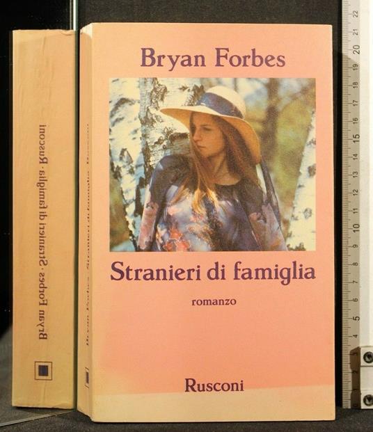 Stranieri di Famiglia - Bryan Forbes - copertina