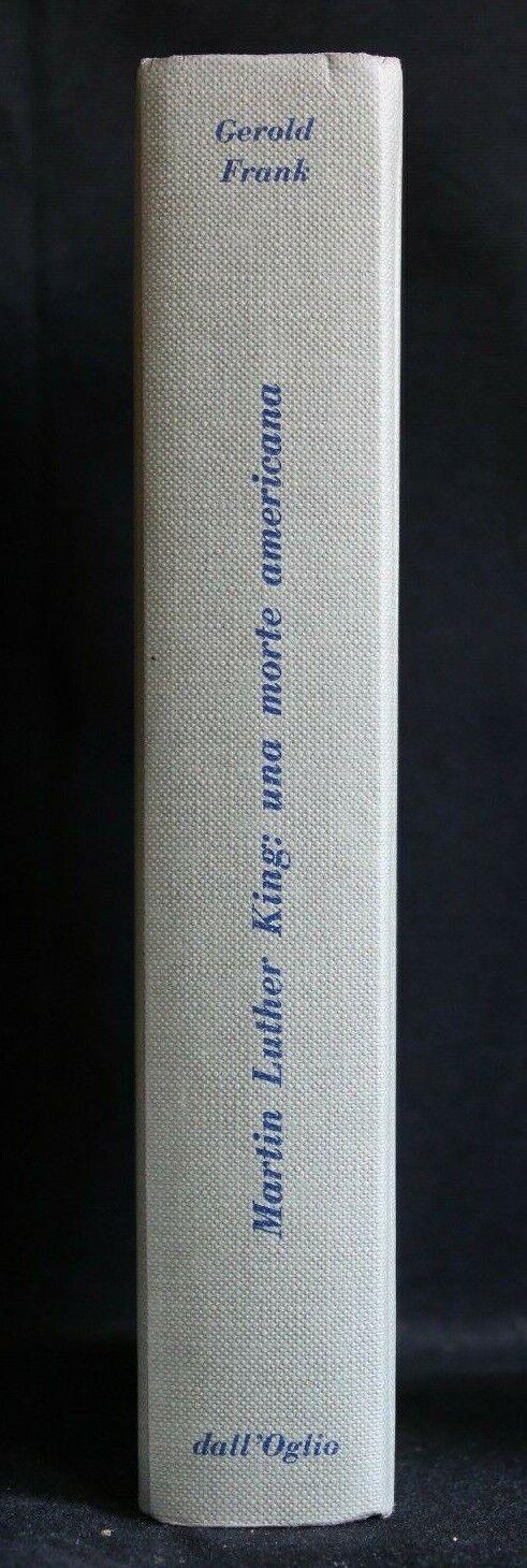 Martin Luther King: Una Morte Americana - Gerold Frank - copertina