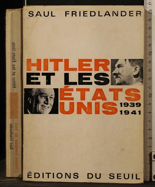 Hitler Et Les Etats-Unis 1939 1941 - Saul Friedlander - copertina
