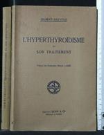L' Hyperthyroidisme Et Son Traitement