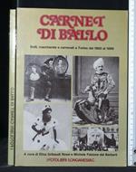 Carnet di Ballo Balli, Mascherate e Carnevali a Torino Dal 1860