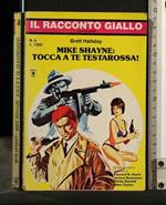 Mike Shayne: Tocca a Te Testarossa!