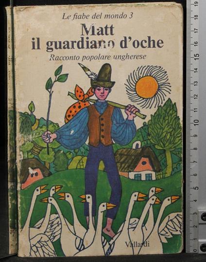 Matt il guardiano d'oche - Gyula Illyes - copertina