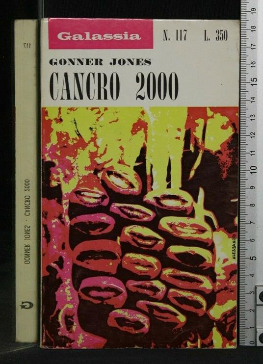 Galassia: Cancro 2000 - Gonner Jones - copertina
