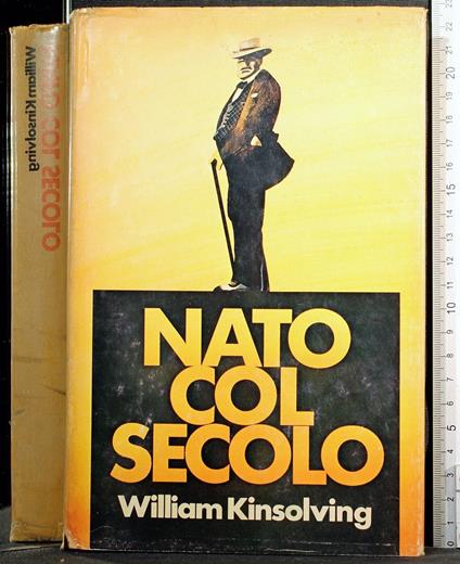 Nato col secolo - William Kinsolving - copertina
